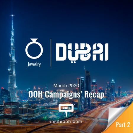 Countless jewelry designer brands & advertisers keep hitting Dubai’s billboards in March 2020