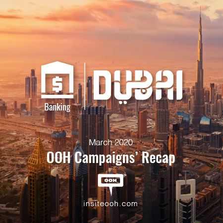 March 2020 reveals Dubai’s Banking industry pattern, media plan, and promotions