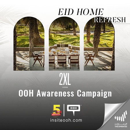 2XL Home Rises With The Best Prices for Their Eid Collection on UAE’s OOH Arena