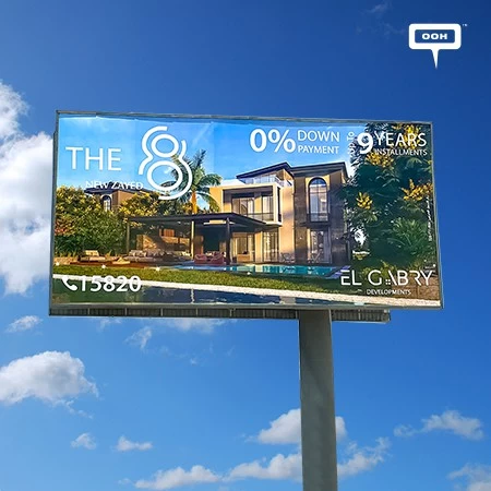 El Gabry Developments Lavishly Showing Their Latest Project “The 8” New Zayed on Cairo’s Billboards