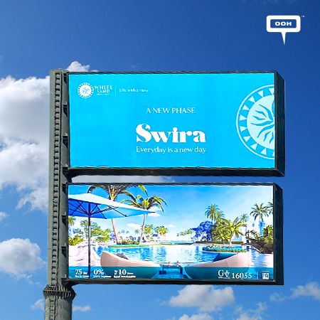 White Sand Launches A New, Marvelous Phase “Swira” on Cairo’s Billboards