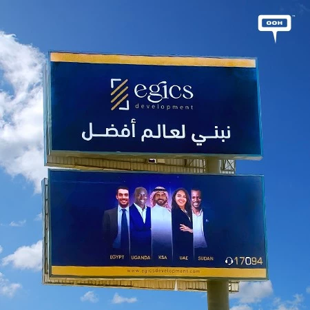 Esteemed Real Estate Developer, Egics Development Is Here for a Better World, Announced on Cairo’s OOH Sector!