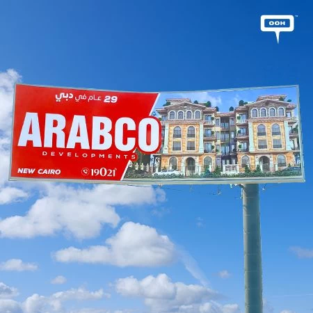 Arabco Developments Lands on Cairo’s OOH Arena Following 29 Years of Fortune in Dubai
