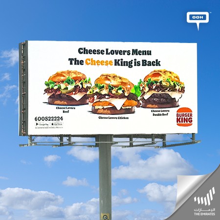 Attention Cheese-Lovers! Burger King is Here to Satisfy Your Cheesy Craving on Dubai’s Billboards