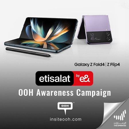 Etisalat by e& Launches an OOH to Promote the Samsung Galaxy Z Fold 4 & Flip 4 Bundles