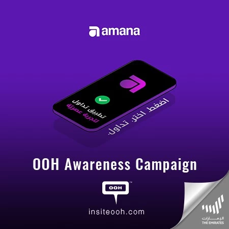 Trading Has Never Been Easier Like Through Amana: Tap, Swipe & Trade Stated on Dubai’s Billboards!