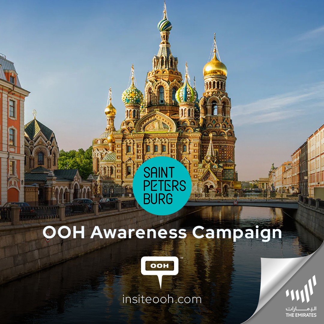 ‘Visit Petersburg’ Campaign Arrives All Over Dubai’s OOH Platform Promoting its Touristic Destinations