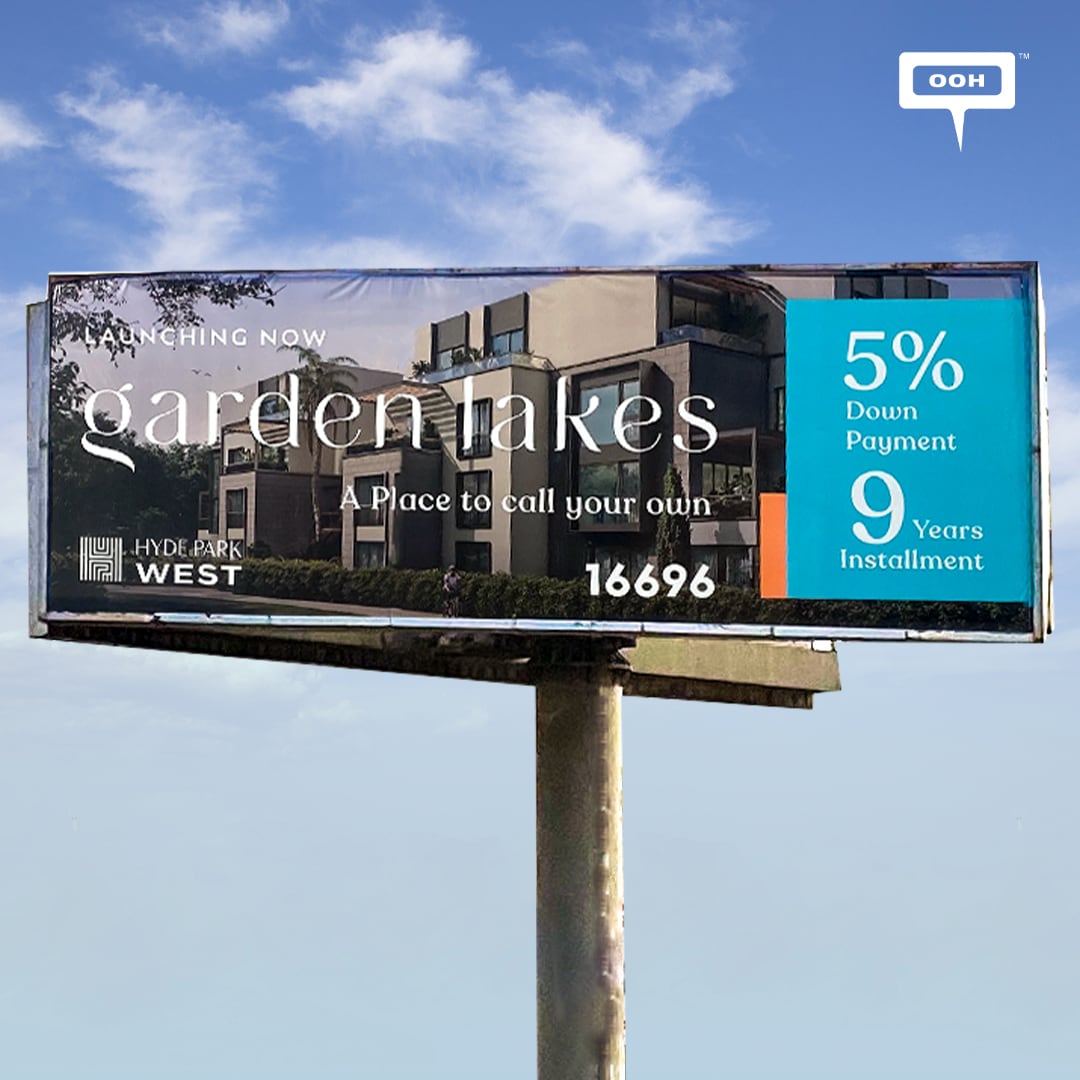 Now You Can Call a Place Your Own, Thanks to Hyde Park’s Garden Lakes OOH Campaign