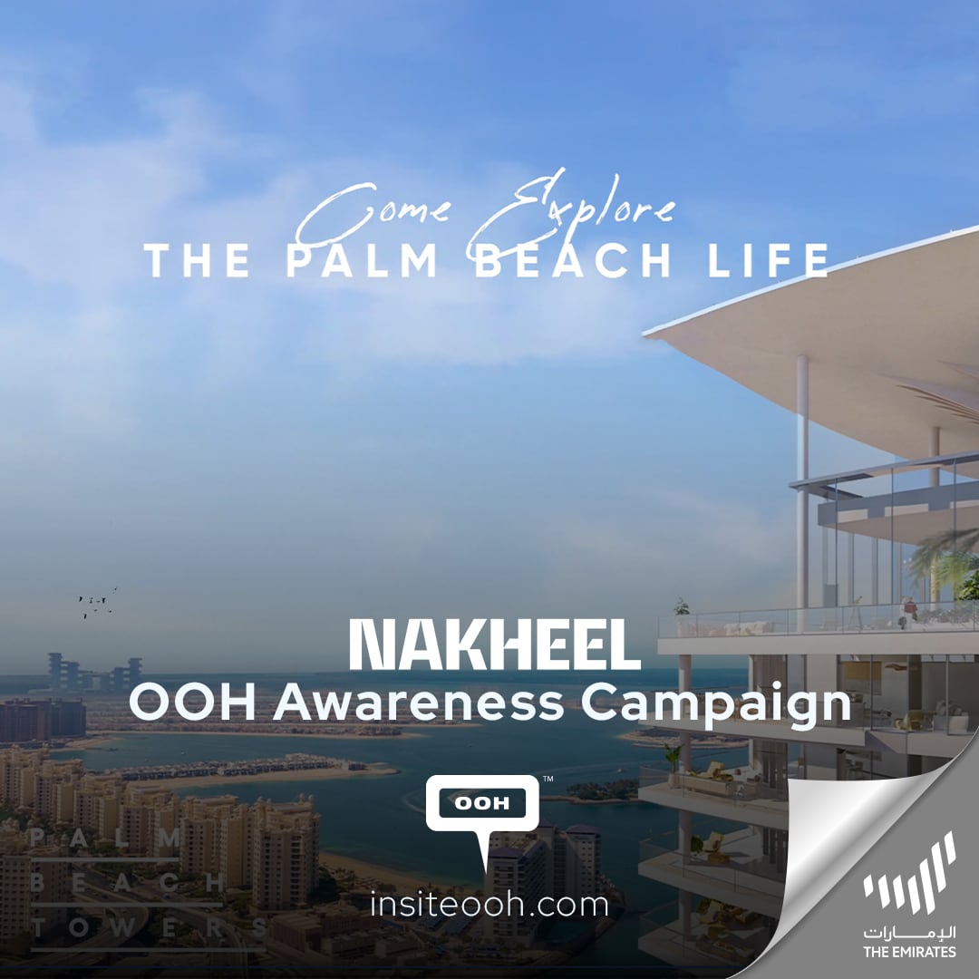 Nakheel Prompts You to Invest in Splendid Palm Beach Living, Right by the Sea, on Dubai’s OOH!