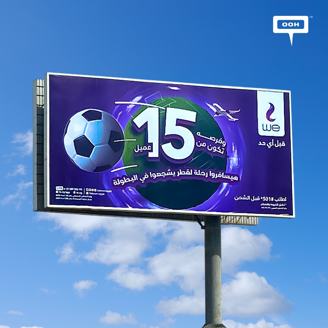 WE Uses Outdoor Media To Advertise Special Offers For the FIFA World Cup Qatar 2022