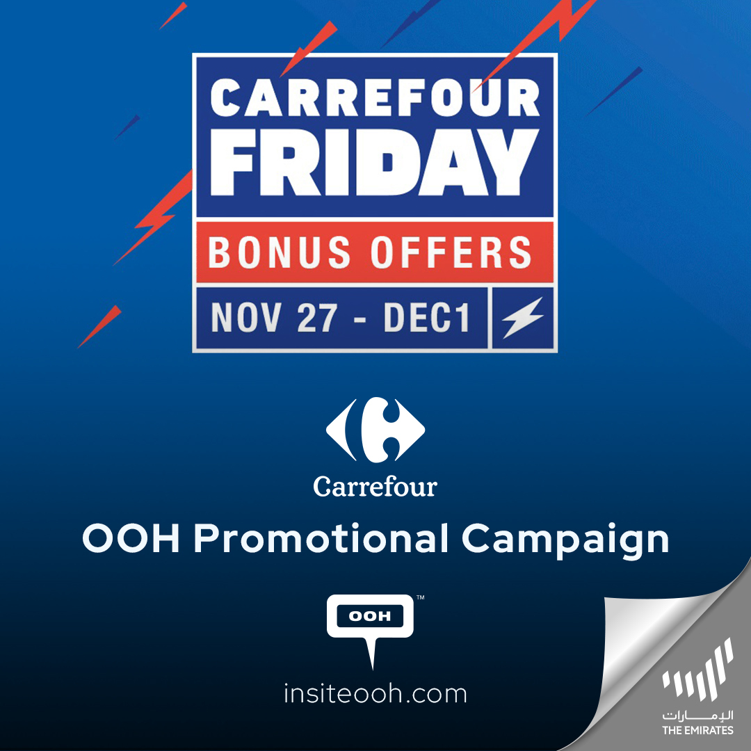 Carrefour UAE Friday Sale Announcement Popping on Emirates OOH Arena Up to 75% Discounts!