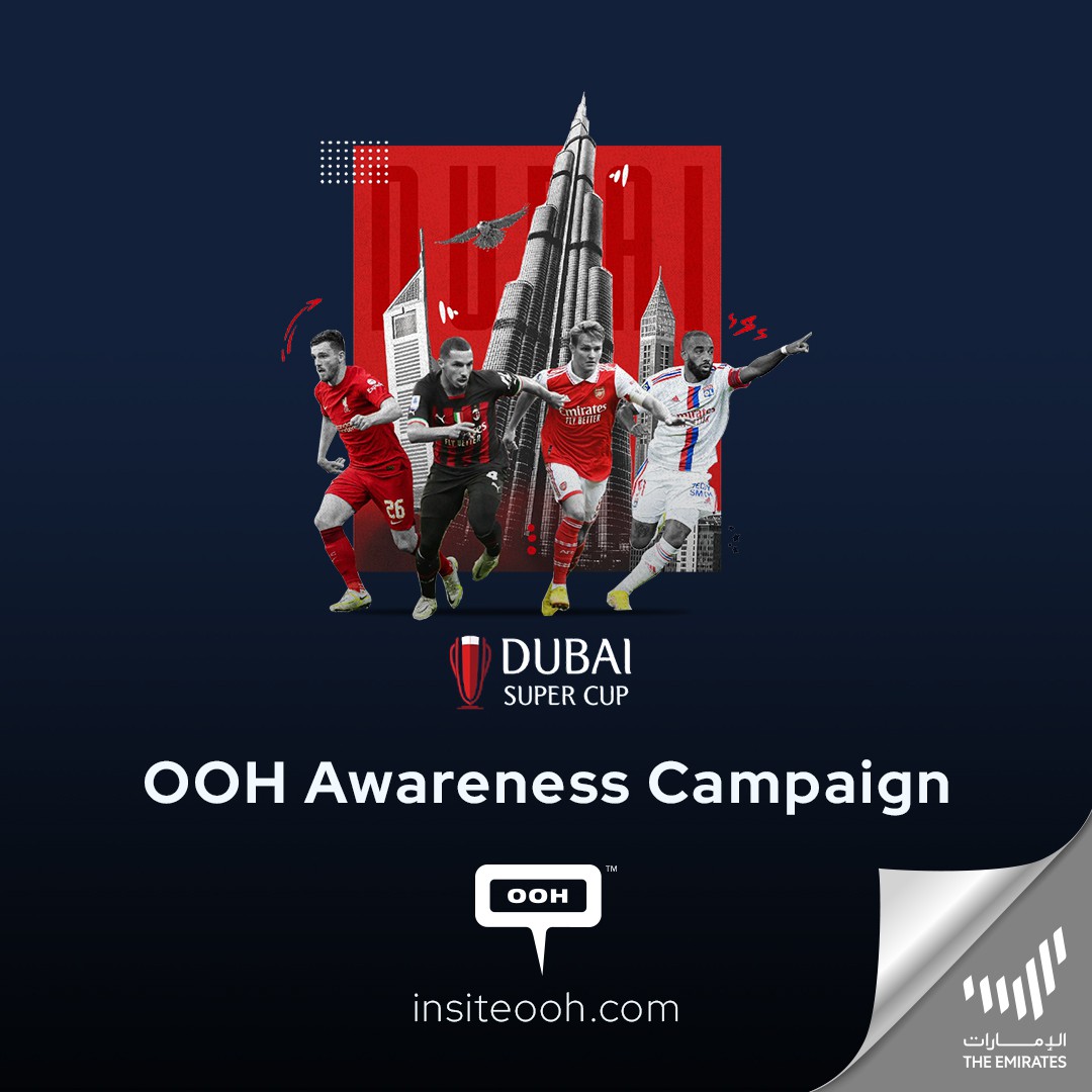 Top European Teams Will be Competing to Win the Dubai Super Cup Crown on Dubai OOH