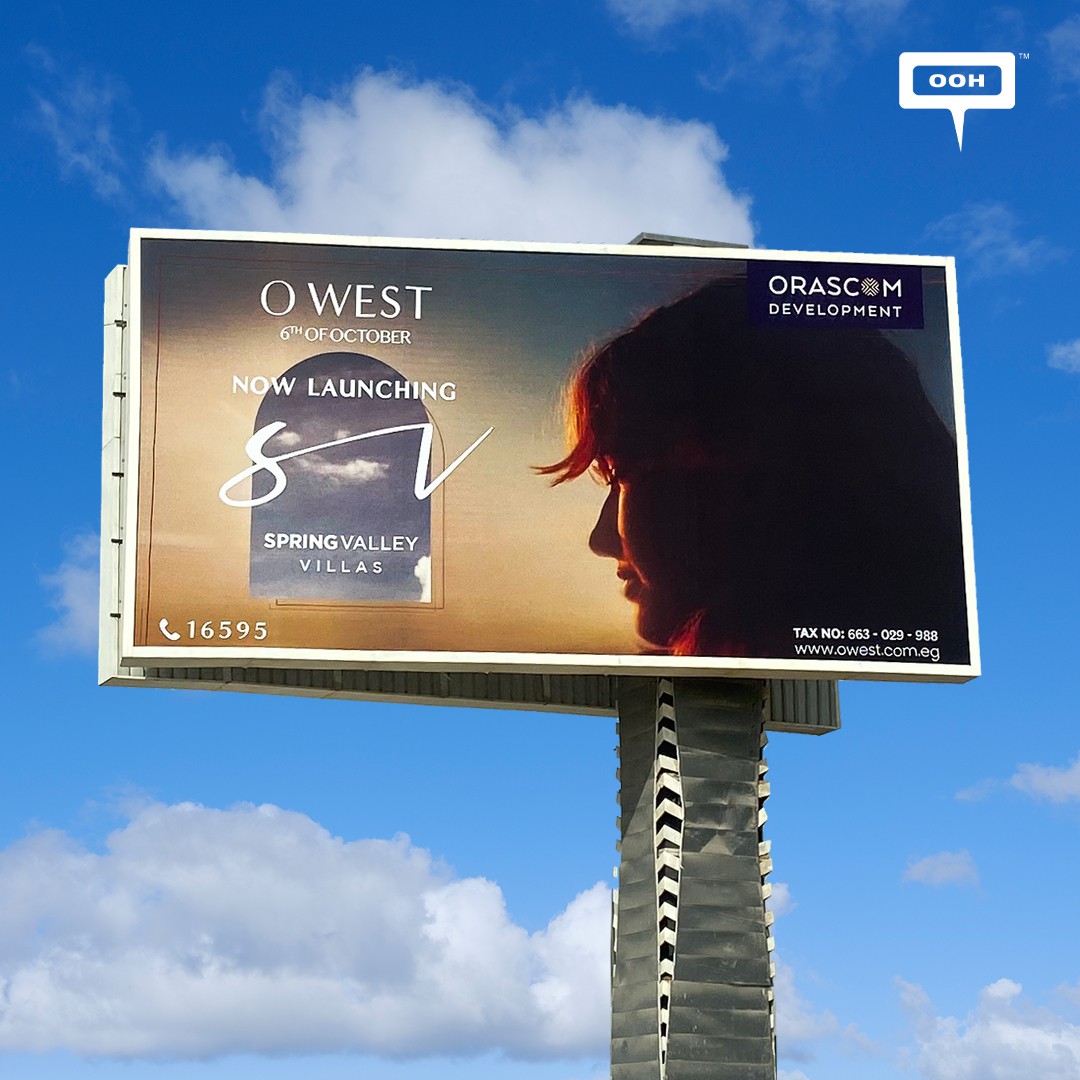 Orascom Development’s O West Advertises the Launching Now Spring Valley Villas Via OOH