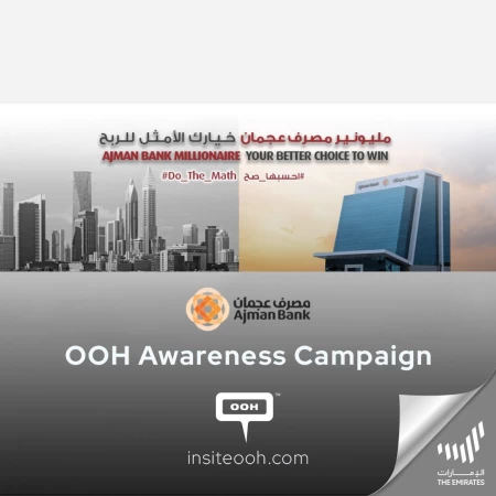 Ajman Bank Advertises that Ajman Bank Millionaire is Your Better Choice to Win in Dubai’s OOH