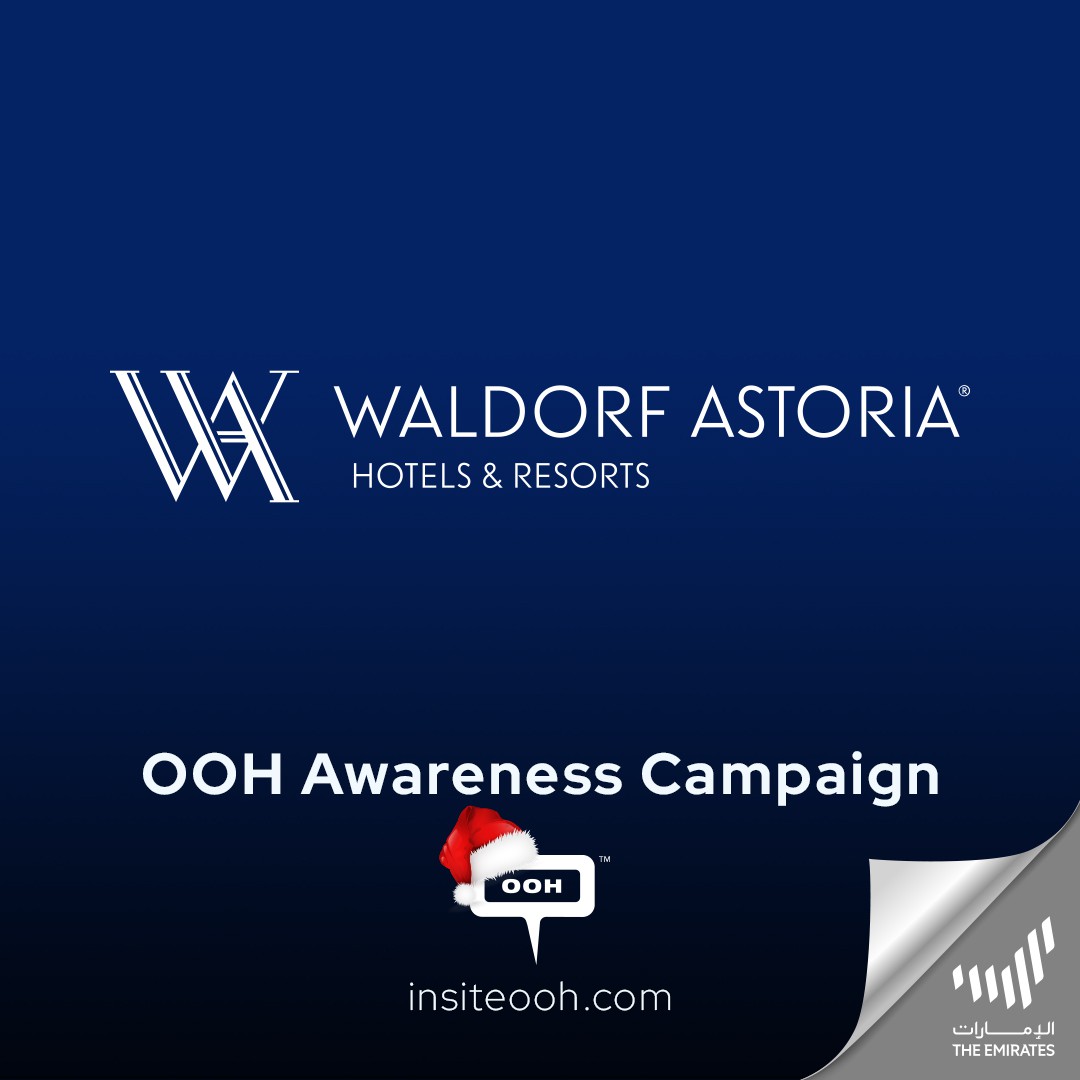 Waldorf Astoria’s Campaign Promises a Tailored Exquisite Experience on Dubai’s Digital Screens