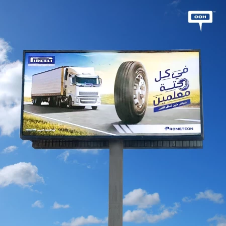 Pirelli Latest Transport-Truck Tire Appreciation Campaign takes Over Cairo’s OOH