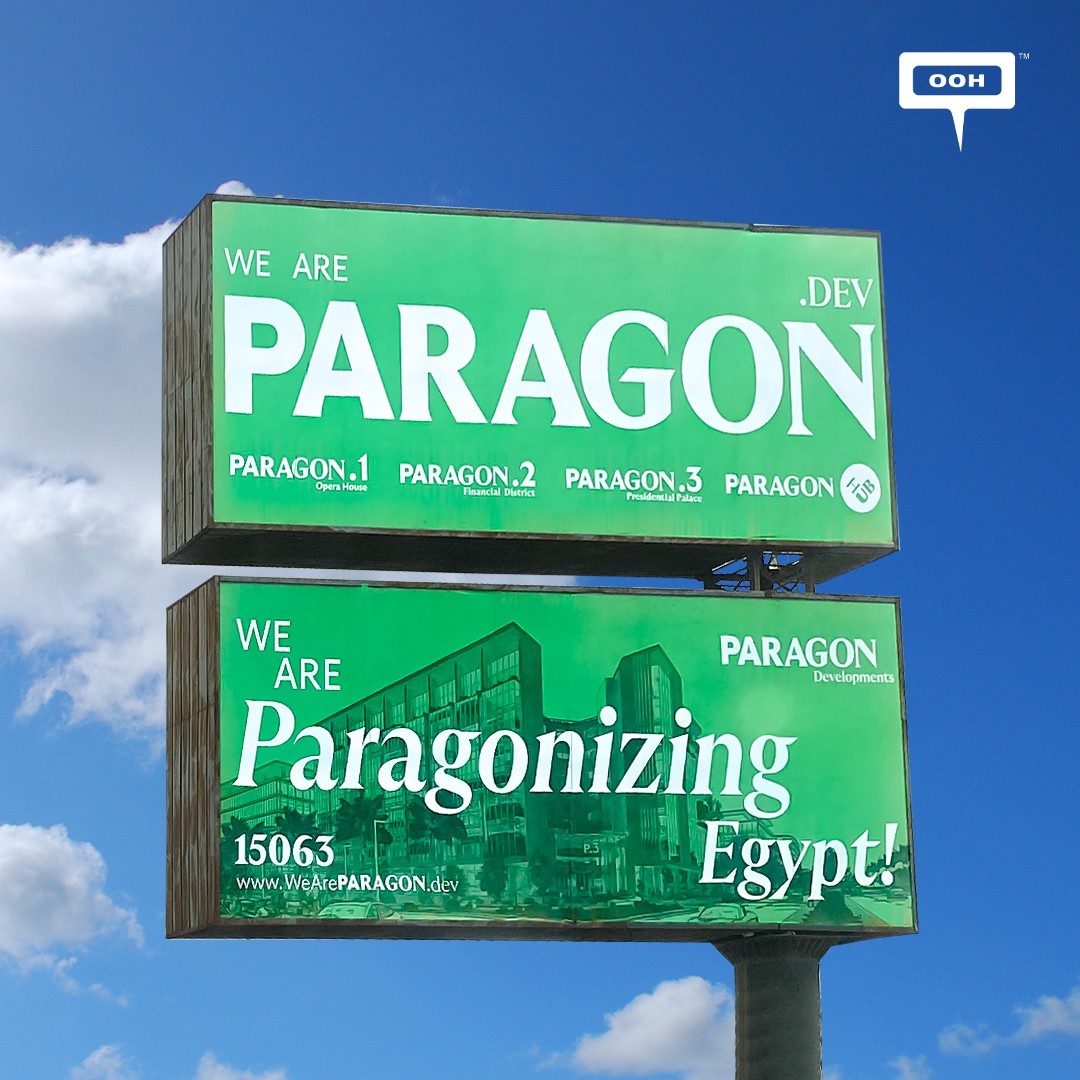Seeking Excellence? Paragon Developments’ Message via Out-of-Home to Paragonize Egypt