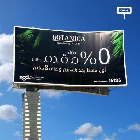 Using Greater Cairo’s OOH, New Generation Developments Advertises Botanica and Winter!