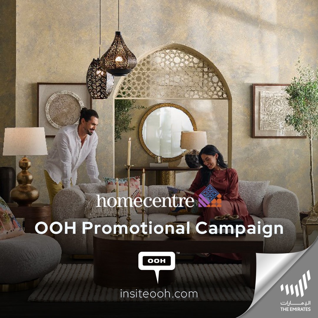 Spruce Your House Interiors with Home Centre’s Phenomenal Dubai’s Outdoor Ad Sale