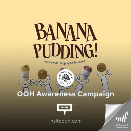 Unrivalled Taste of Banana Pudding By Magnolia Bakery Polishing Through Dubai’s Outdoor Billboards