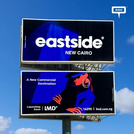 LMD’s Eastside Is Your New Commercial Destination! An Out-Of-Home Advertising Campaign Confirms