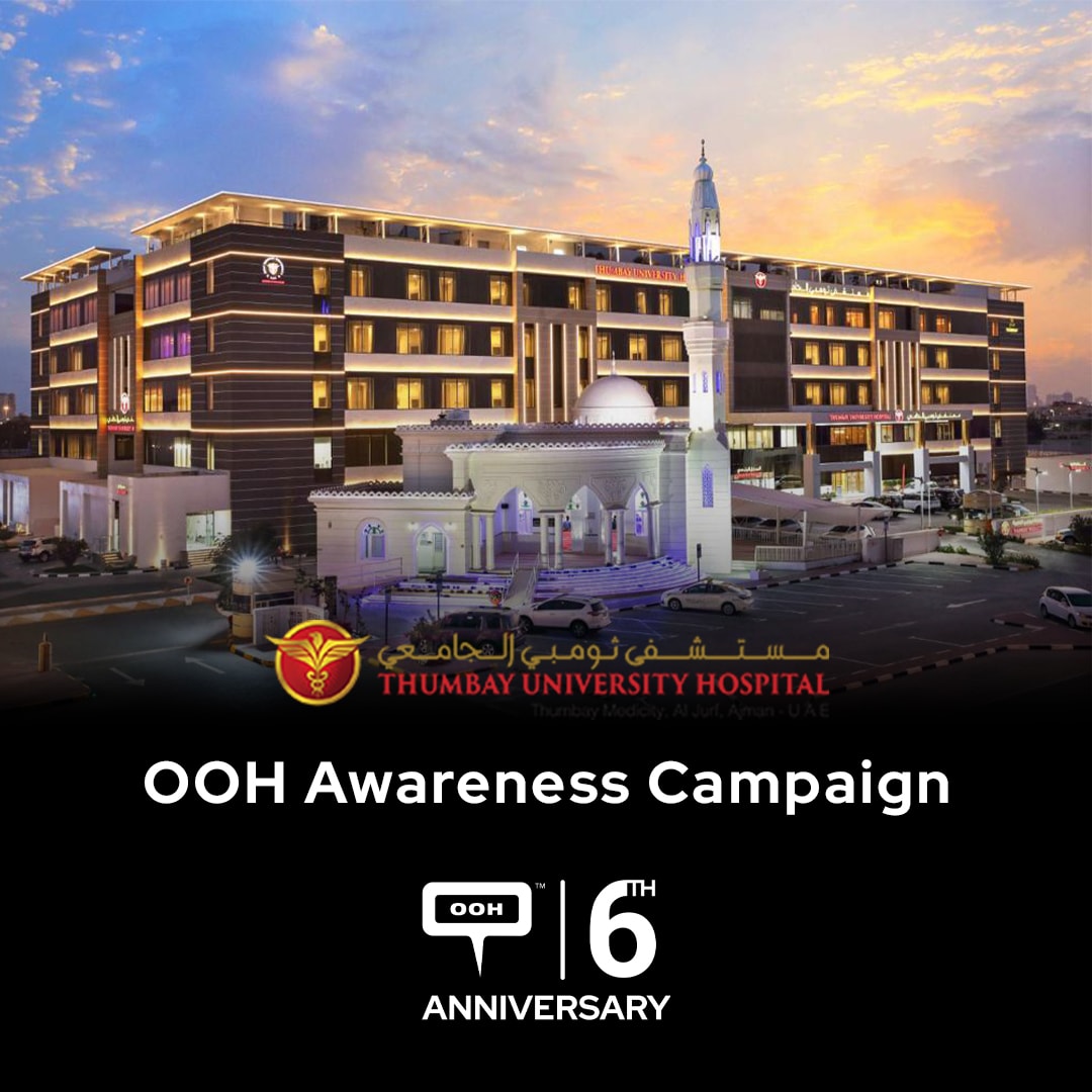 Thumbay University Hospital OOH Campaign Showcases Largest  Surgical Hospital in Northern Emirates