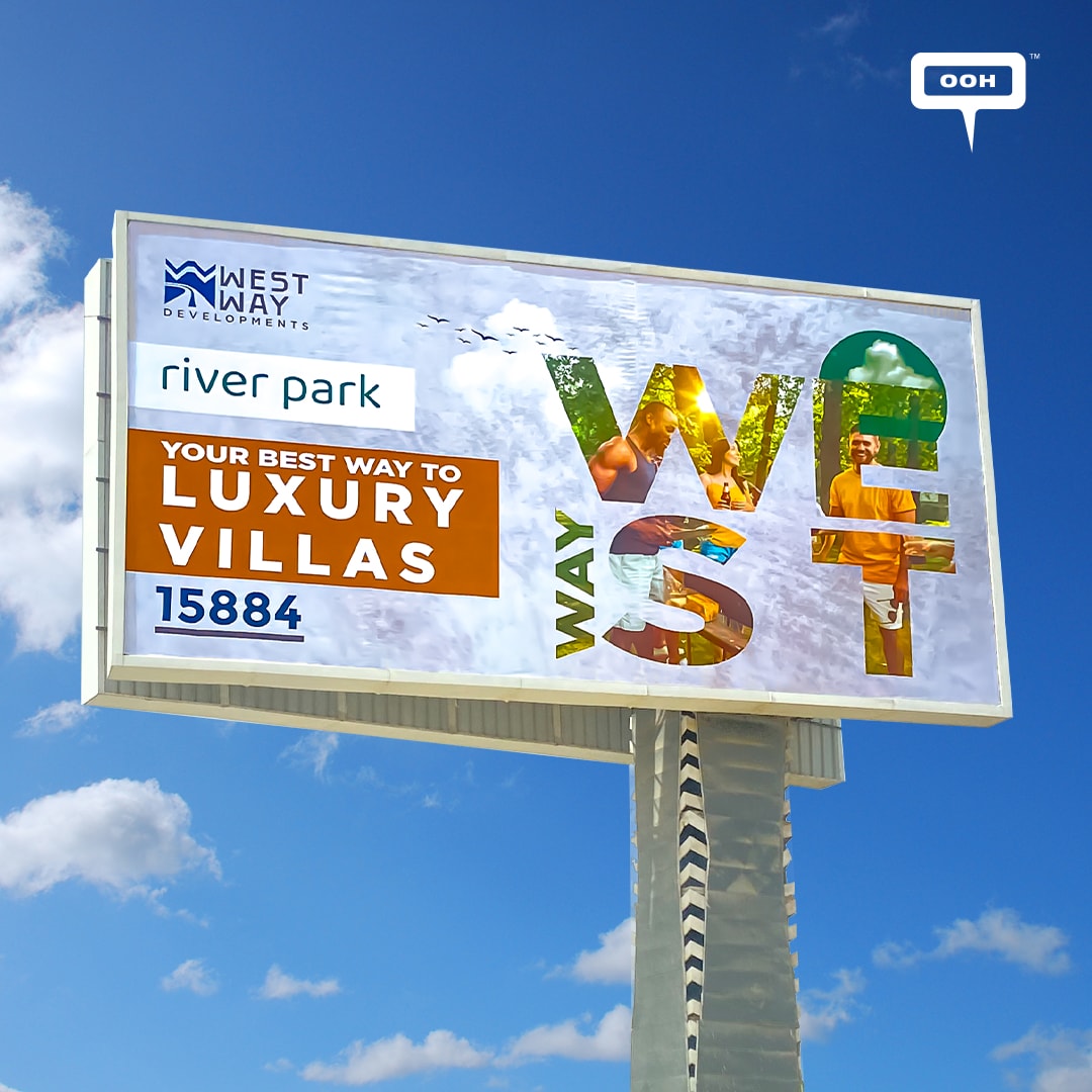 West Way Developments Launches New Outdoor Campaign In Cairo, Promoting 2 Of Their Projects