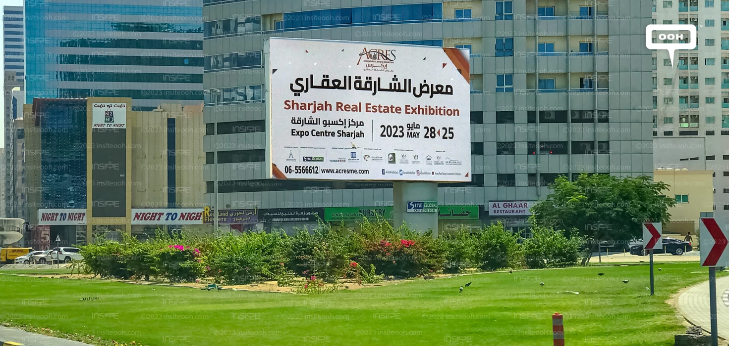 Unveiling Acres Sharjah Real Estate Exhibition's First Outdoor Appearance in UAE with OOH Campaign