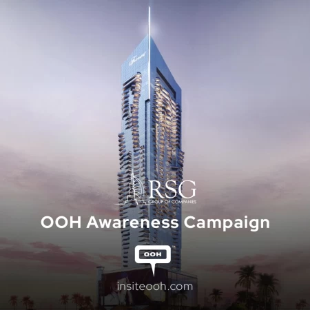 RSG Group Promotes Its Latest Luxurious Project on Dubai’s DOOH Advertising Spaces