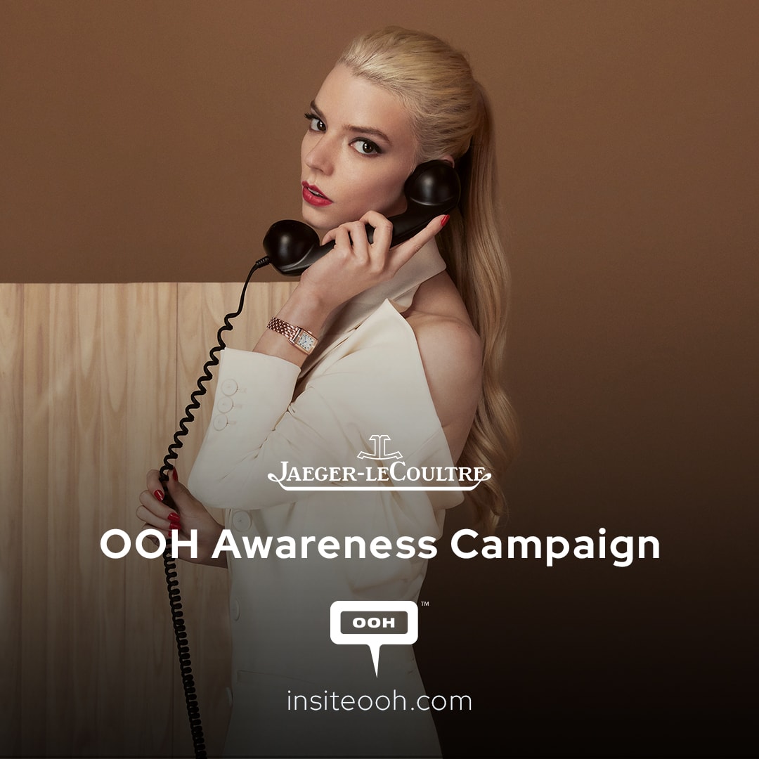 Jaeger-LeCoultre and Anya Taylor- A Glamorous Fusion of Elegance and Hollywood Magic in Dubai's  DOOH Campaign!