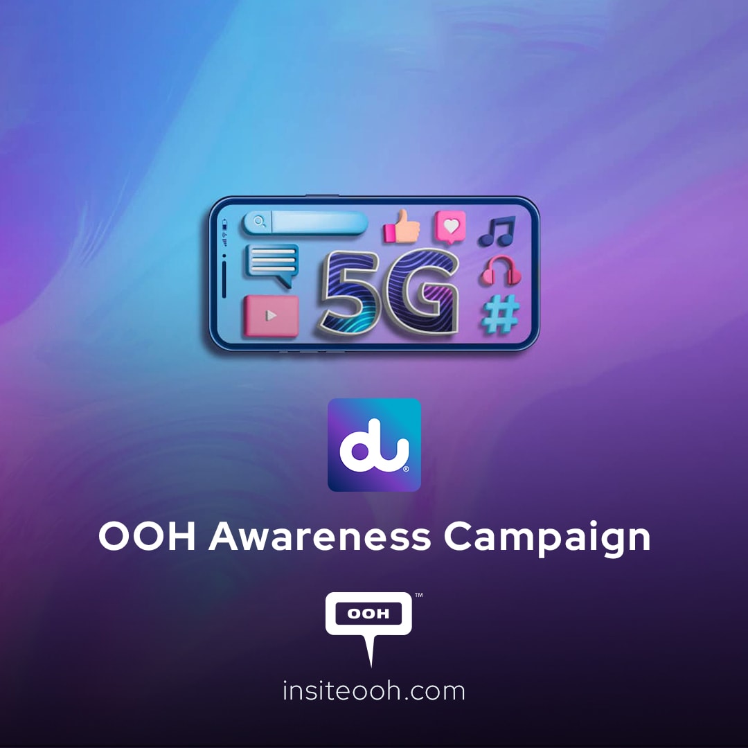 Get Free Gigabytes on 5G Mobiles with du, Digital OOH Campaign in Dubai Confirms