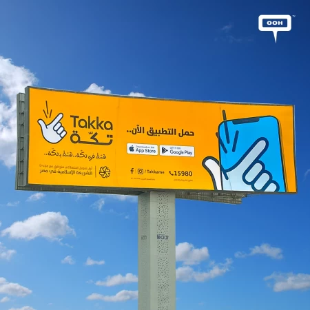 Cairo’s OOH to Pledge, All Your Financial Dreams are 1 Snap Away! Takka App is Your Pal