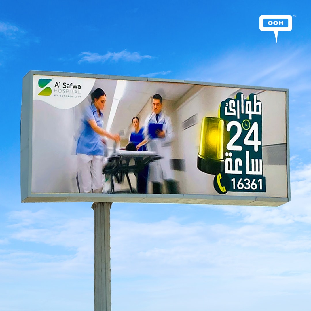 Cairo Welcomes Al Safwa Hospital's Elite Medical Care on its OOH Campaign