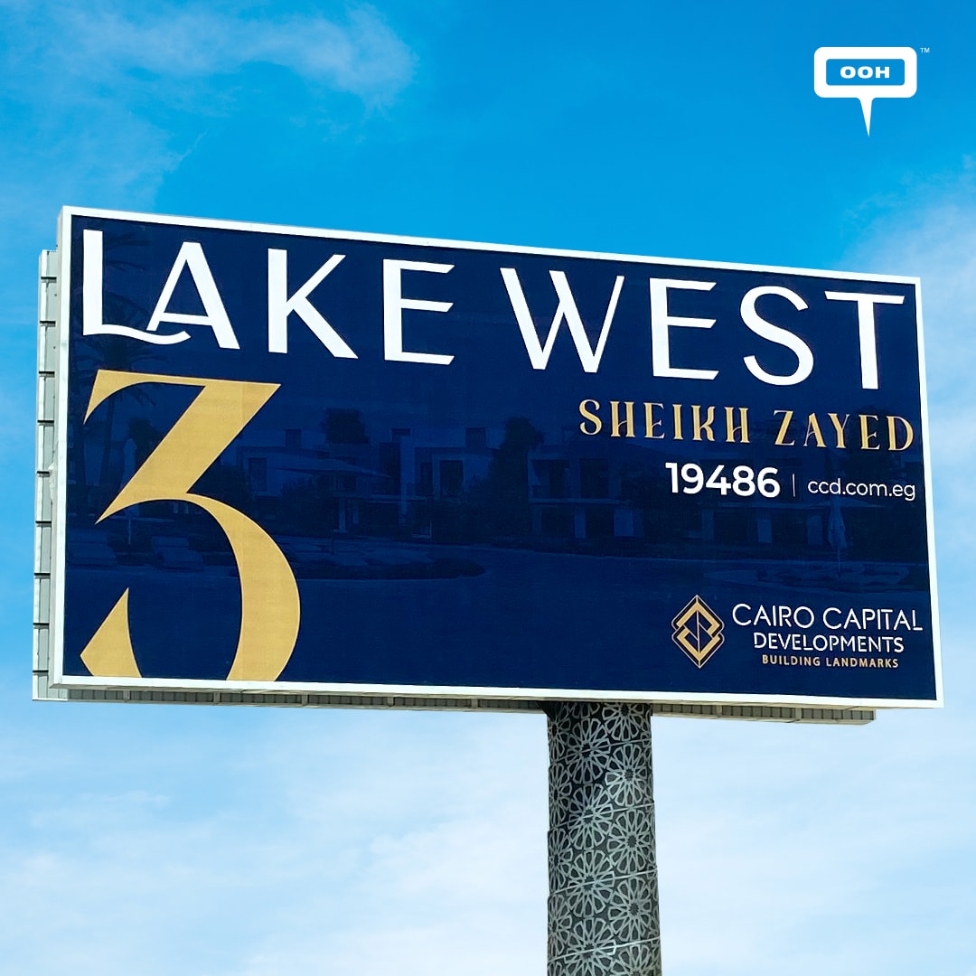 Lake West 3, The Newest Project by Cairo Capital Developments on OOH Billboards