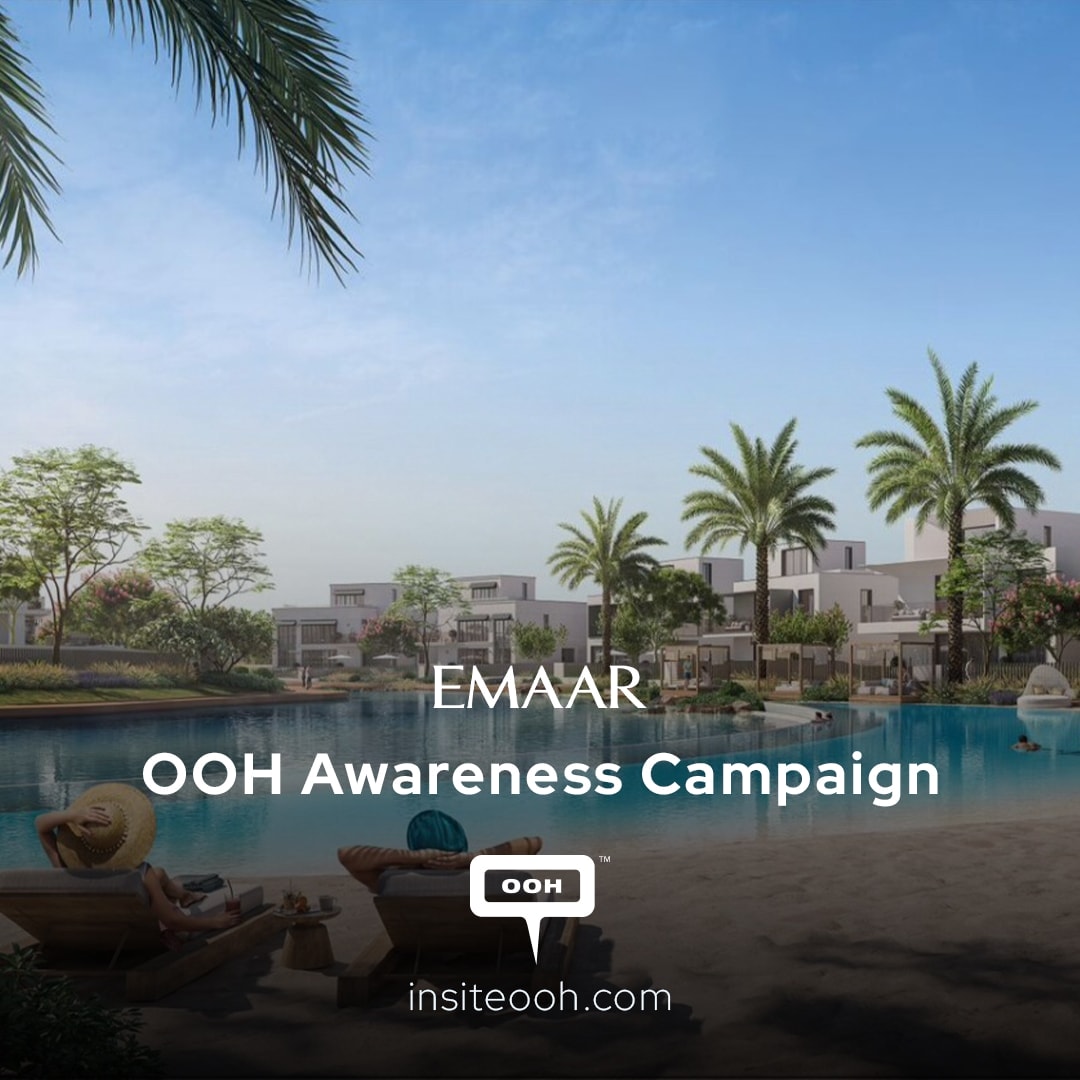 The Epitome of Luxury Living Shows on OOH in UAE by Emaar's The Oasis