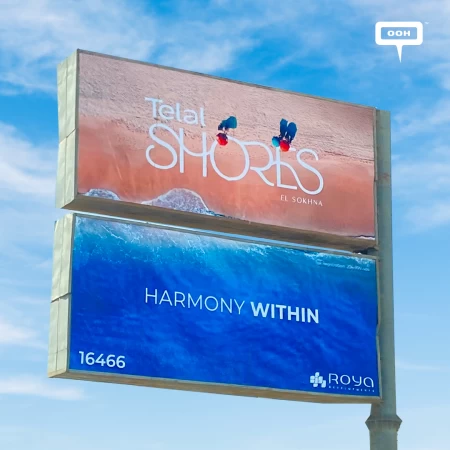 A Harmonious OOH Campaign by Telal Shores El Sokhna for Serenity Fans Out There