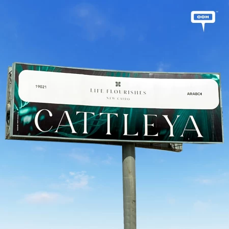 Cattleya by Arabco Is Where Life Flourishes! an OOH Campaign to Support the Tagline