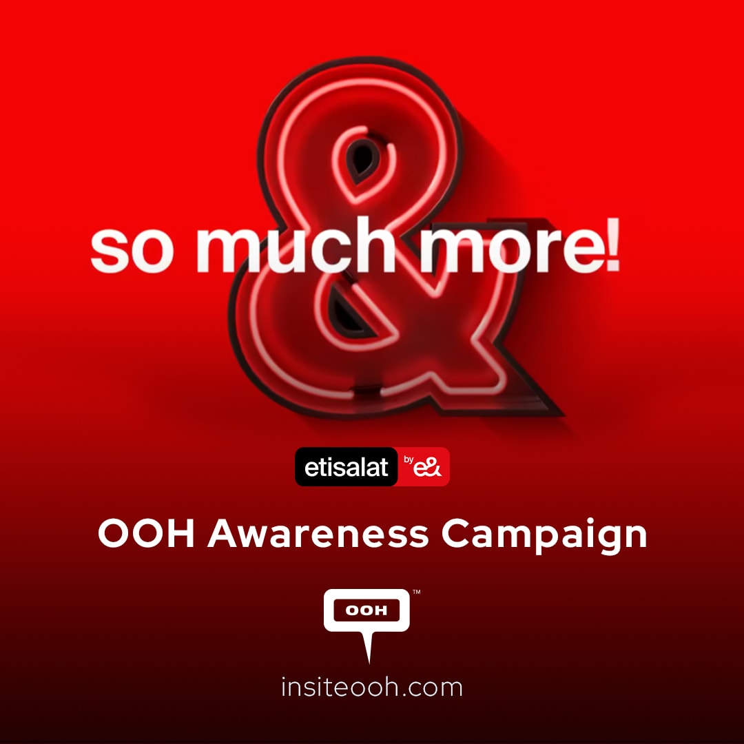 Etisalat is So Much More and Proves it Through New OOH Branding Campaign