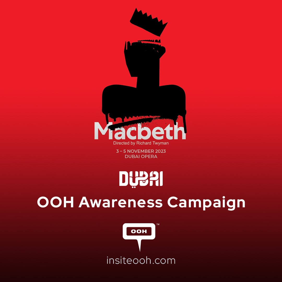 Spend a Shakespearean Night With Dubai Calendar and Macbeth on Dubai's OOH