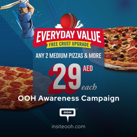 The Everyday Value Offer by Domino's Pizza to Appear on UAE's OOH