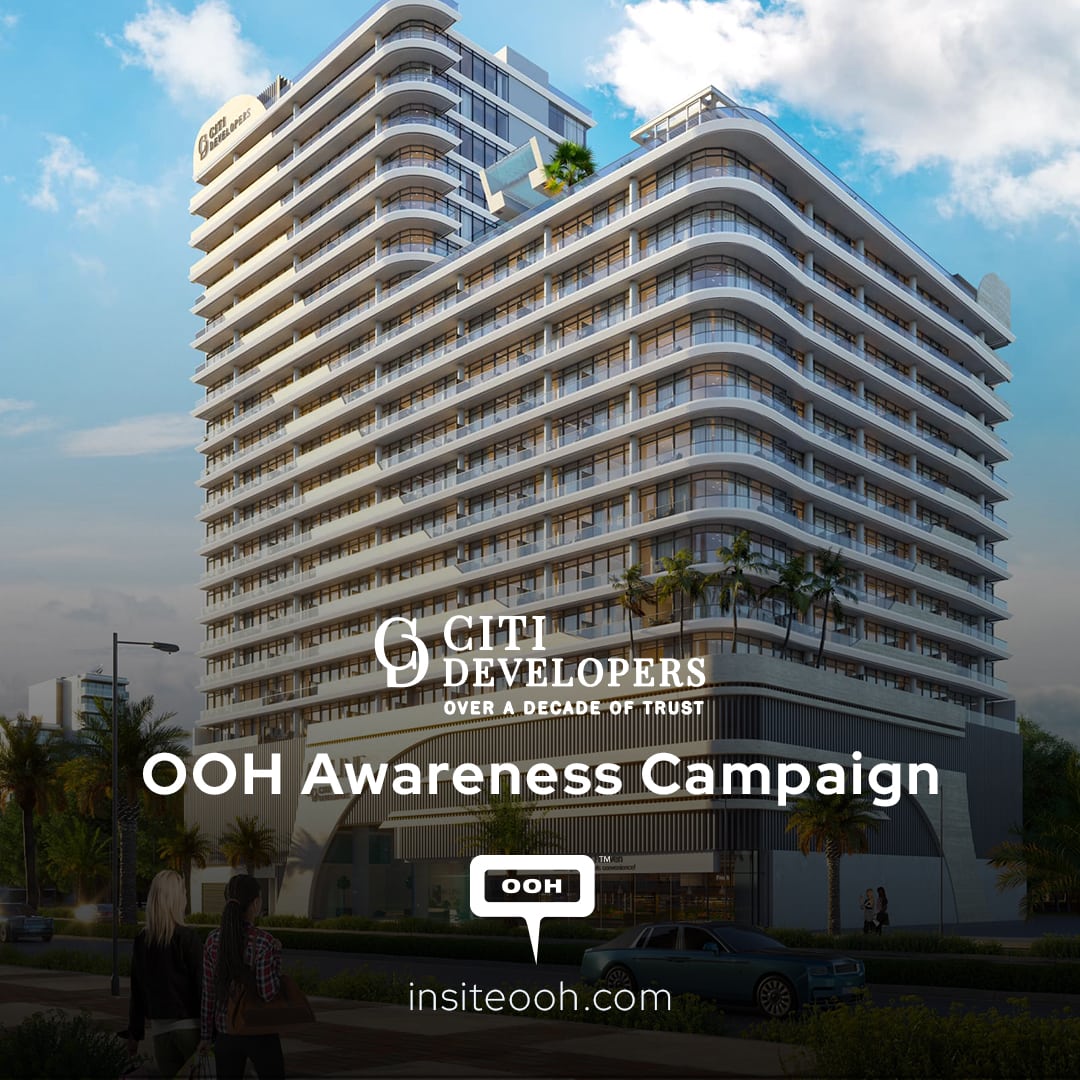 Citi Developers Advertise Decade of Trust on Dubai’s Billboards