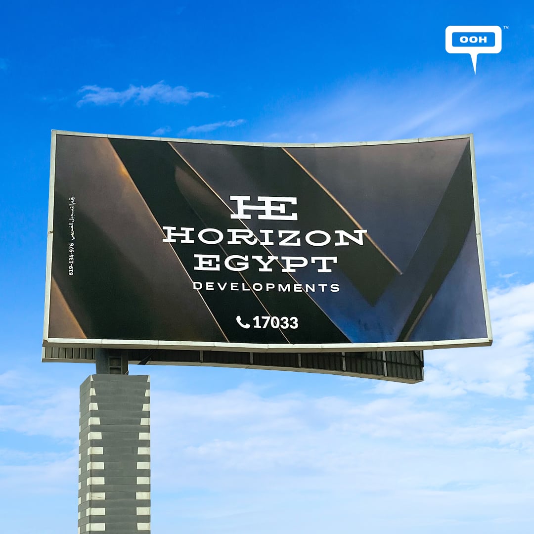 Under the High Patronage of President Abdel Fattah El-Sisi, Horizon Egypt Unleashes Expectations on OOH
