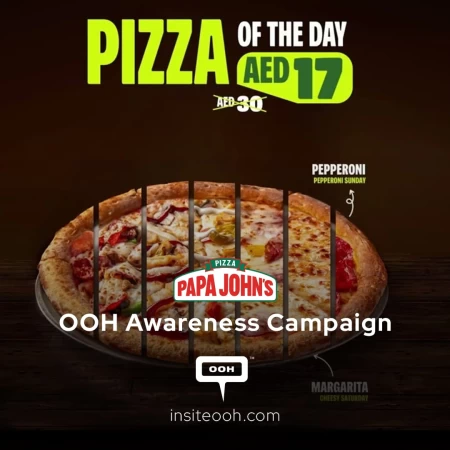 Papa John's OOH Campaign in the UAE Presents Pizza of the Day!