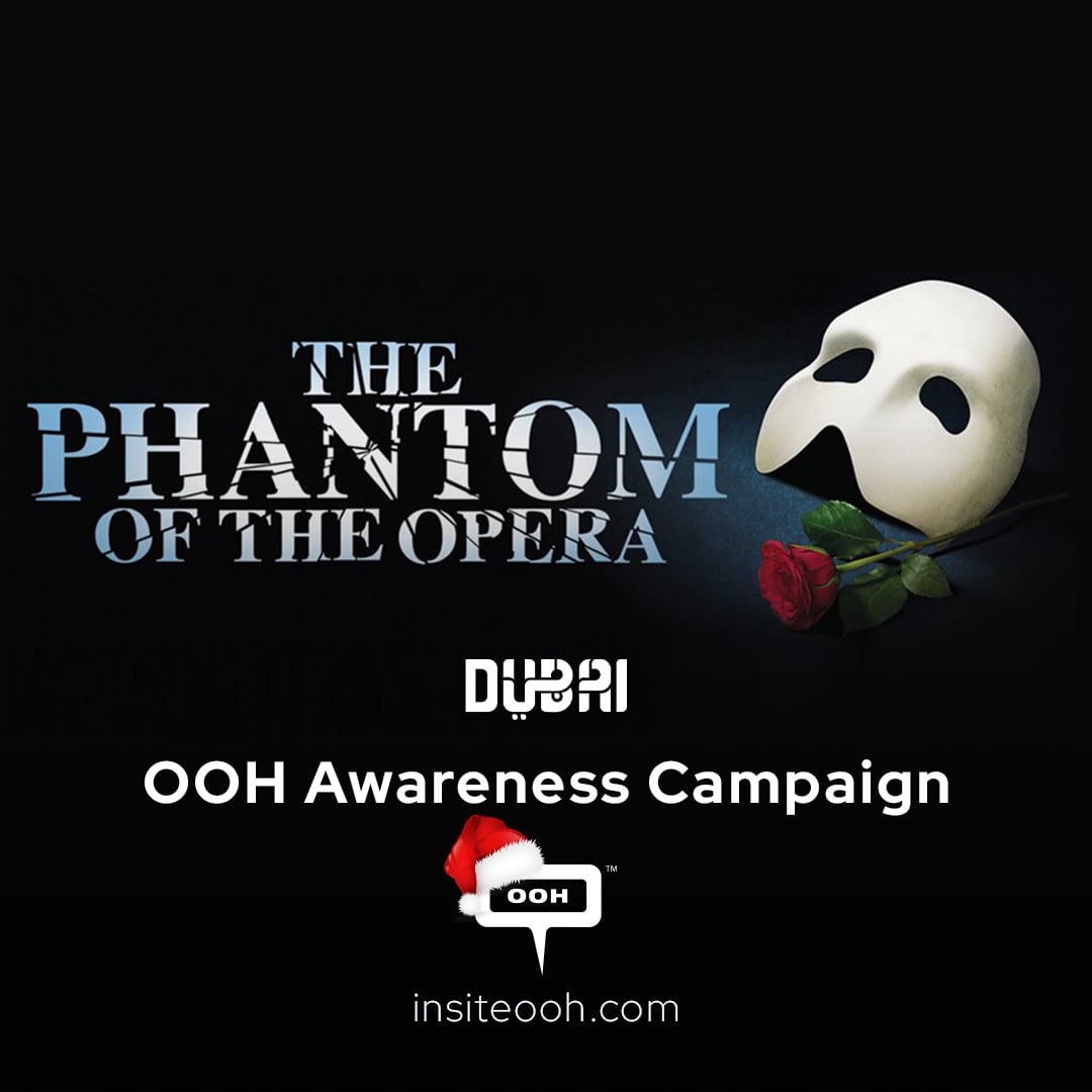 Dubai Calendar Announces the Return of “Phantom of the Opera” on UAE’s OOH
