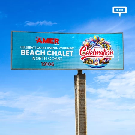 Exciting OOH Invitation to Enjoy Fun Moments at Amer Group's Celebration West Beach