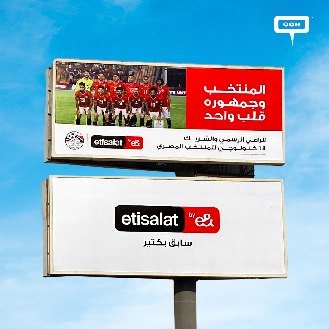 A Campaign for the Books! Etisalat to Show Support for the Egyptian National Football Team on OOH