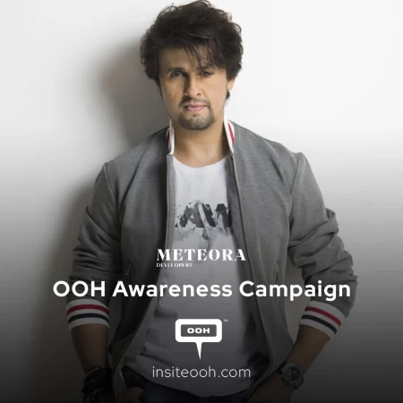 Meteora Developers' OOH Campaign in Dubai Feat. Sonu Nigam at Coca-Cola Arena