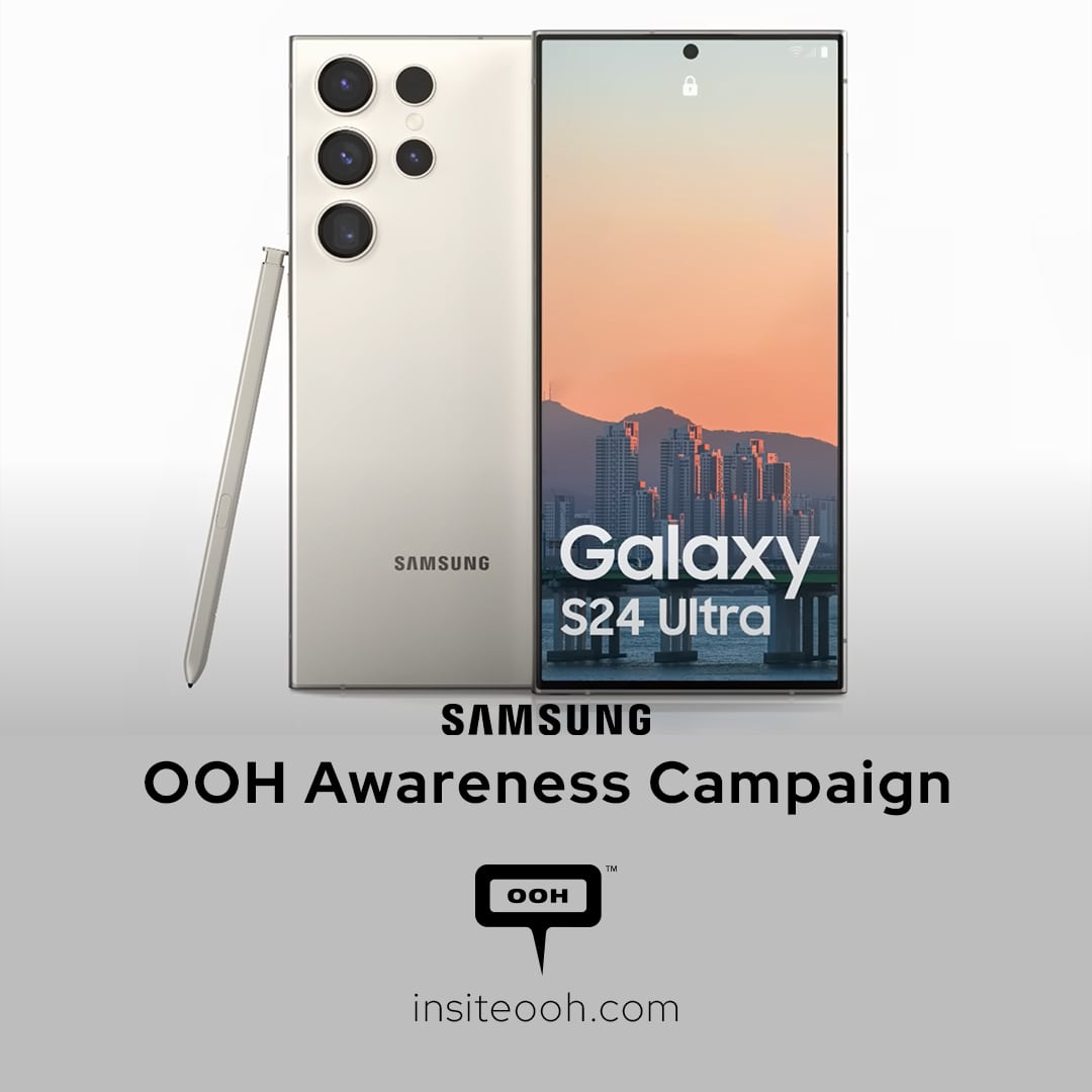 Latest Samsung Galaxy S24 Ultra: Hands-on Display on Dubai's Out-of-Home Spaces