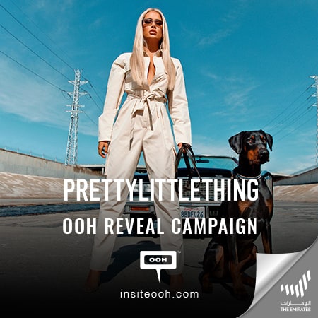 PrettyLittleThing UAE reveals its brand persona with a DOOH campaign