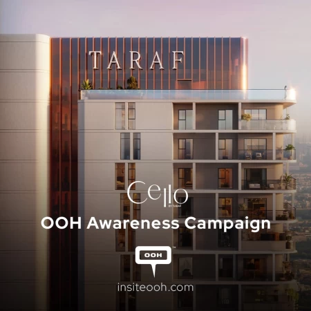 Cello Residences Promoted by Taraf Holding on Dubai’s OOH Scene!